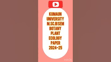 M.Sc.III SEM BOTANY#PLANT ECOLOGY#PAPER 2024-25#KUMAUN UNIVERSITY