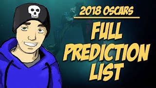My 2018 Oscars Predictions in Under 5 Minutes - Full List (All 24 Categories)