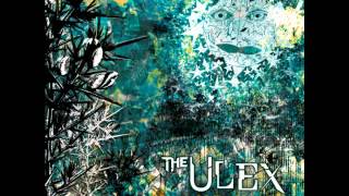 The Ulex - Mezzanine (HQ)