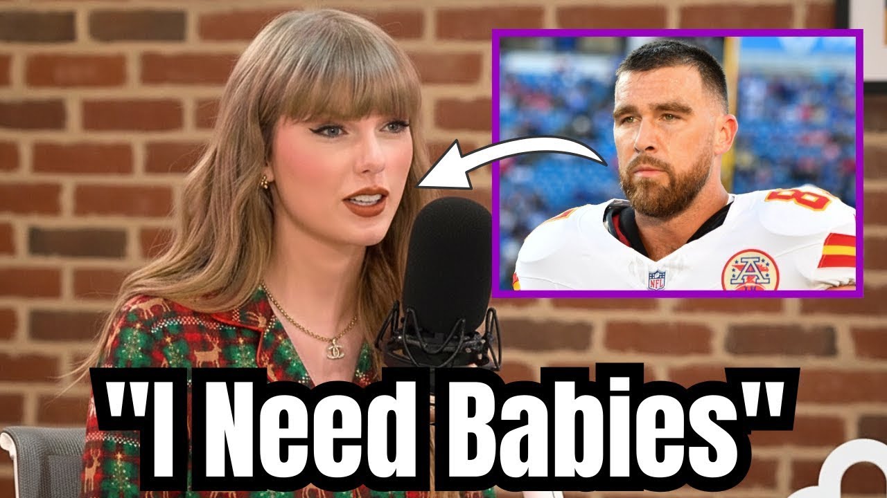 Taylor SWIFT REVEALS Why She Wants To Marry Fiancé Travis Kelce Faster Than Anything
