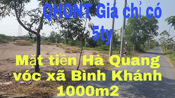 Đất cần giờ. Mặt tiền hà quang vóc . Xã Bình Khánh 1000m2 QHONT. Giá chỉ có 5ty