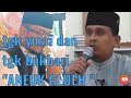 Aneuk glueh versi tgk yusri pase(walidy)  dan tgk bukhari (abi zuhri )