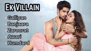 Ek Villain All Songs | Jukebox | Full Songs | Siddharth Malhotra \u0026 Shraddha Kapoor |
