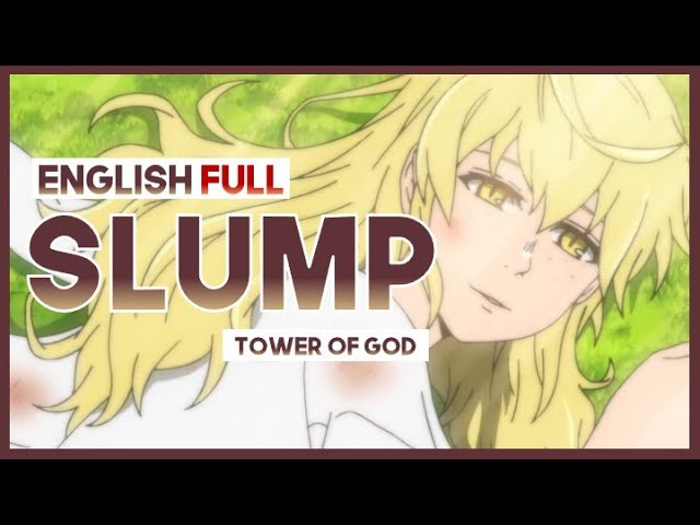 Tower of God - Ending  SLUMP English ver. 