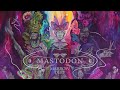 Mastodon - Out Like A Lamb (Audio)
