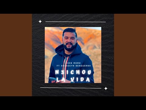 N3ichou la vida