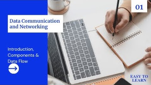 Introduction, Components & Data Flow of Data Communication   #DataCommunication #EasyToLearn