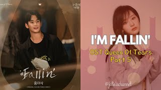 I'm Fallin' (OST Queen Of Tears) lirik dan terjemahan bahasa Indonesia - Isaac Hong