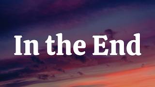 In the End | In the end lyrics | New english song | New english songs 2026 #new #newsong#lyrics#song
