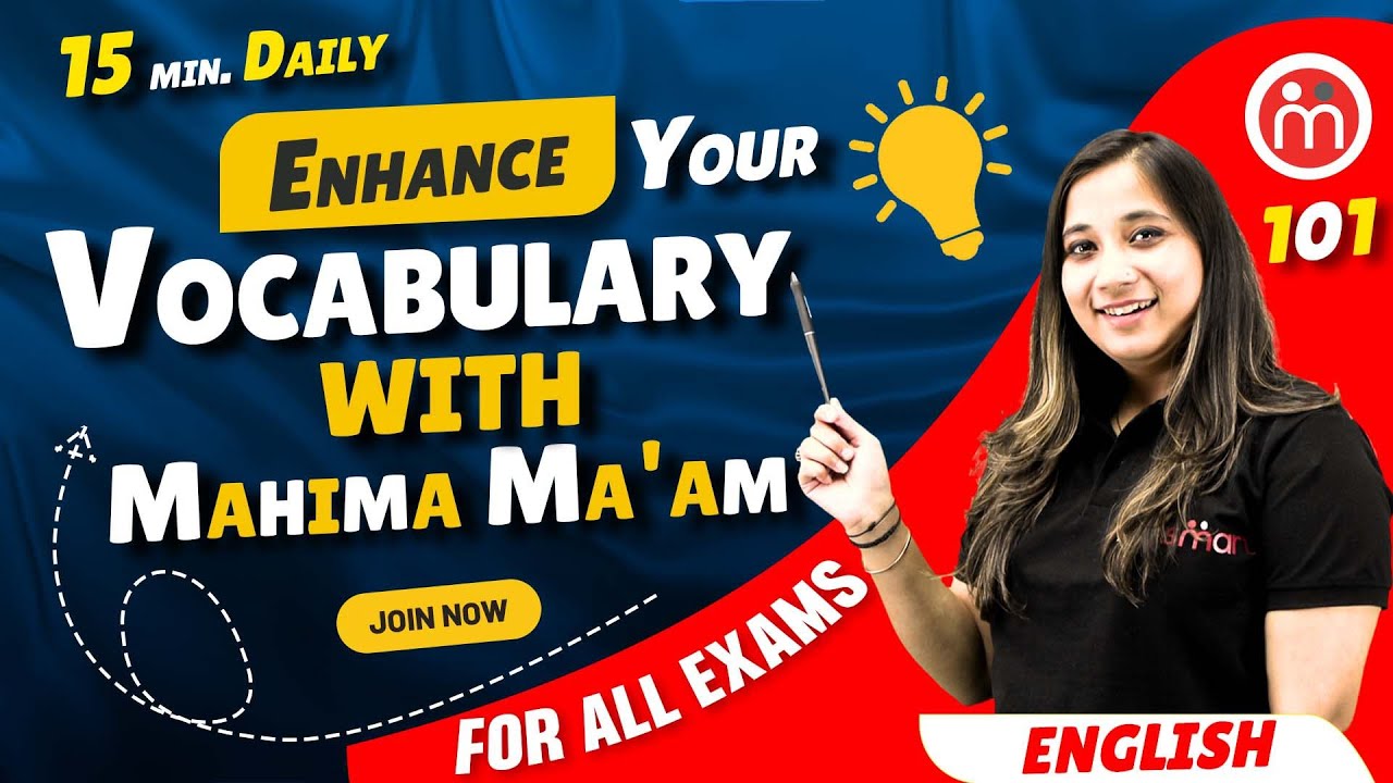 Day 101 | Vocab For All Exams | Enhance Your Vocabulary with Mahima Ma'am 