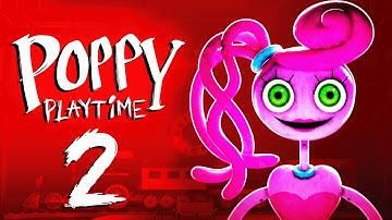 Poppy Playtime: Chapter 2 - Gameplay Walkthrough Part 1 - Mommy Long Legs