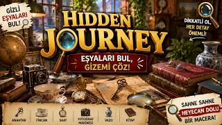 Tum Gizemli Nesneleri Buldum Hidden Journey