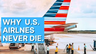 Why The US Legacy Airlines Will NEVER Shut Shop - Chapter 11 Bankruptcy Explained