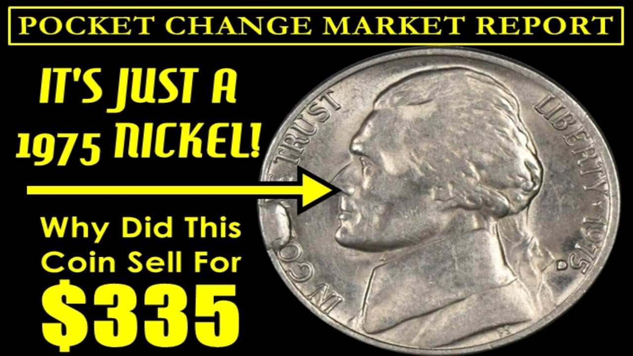 1975 Jefferson Nickel Error That Should Not Be Ignored! - POCKET