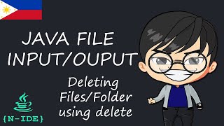 JAVA File IO (delete) - JAVA N-IDE (Filipino | Tagalog)