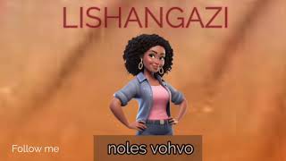 Noles - Lishangazi Official Song