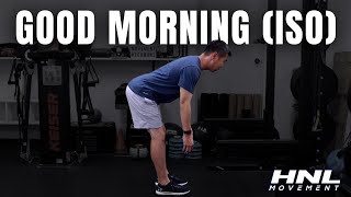 Isometric Good Morning for Hamstring Activation | HNL Movement