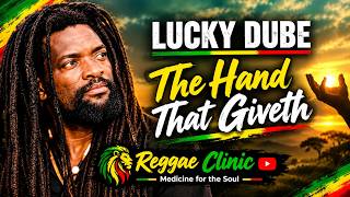 LUCKY DUBE - THE HAND THAT GIVETH