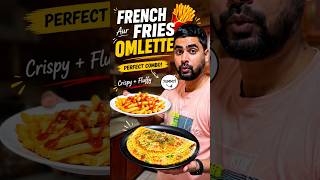 "French Fries And Omlette Nice Combo" #shorts