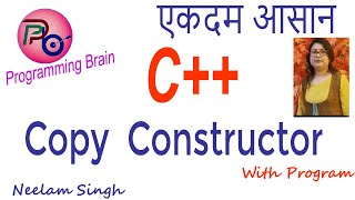 C++ : Copy Constructor In C++ By programming Brain with Easy Method In Hindi