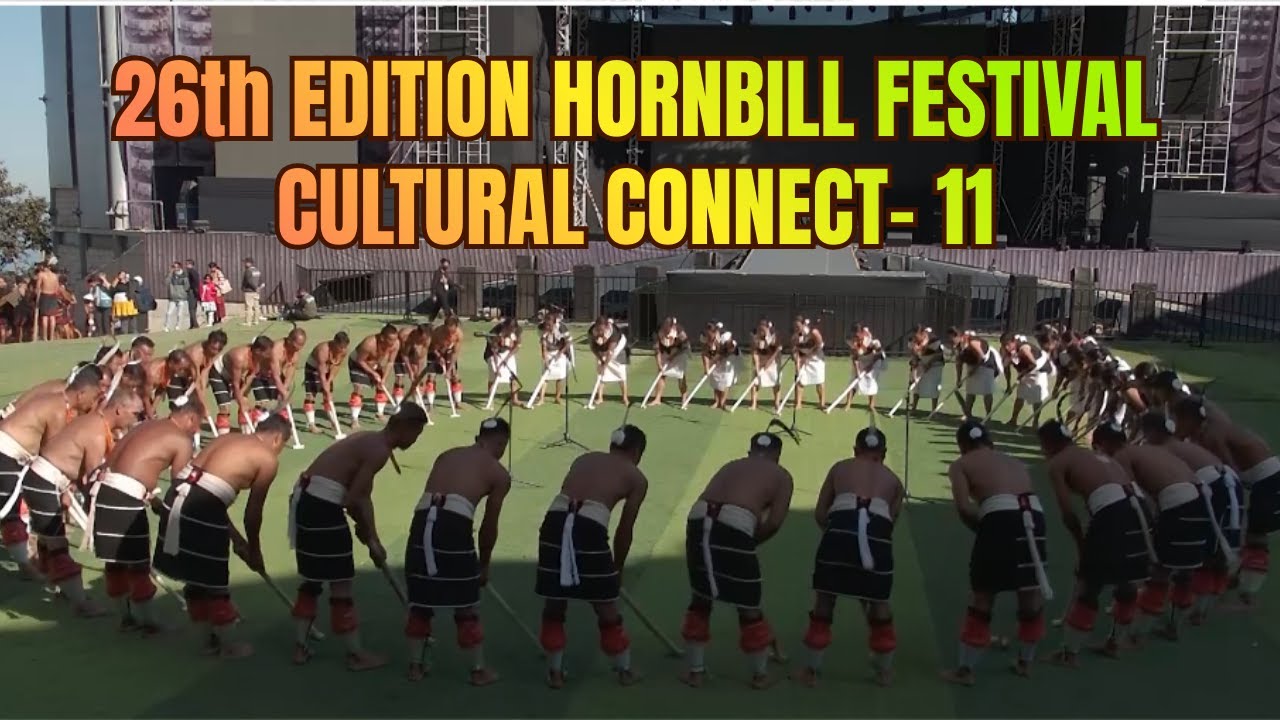 26th EDITION HORNBILL FESTIVAL CULTURAL CONNECT- 11