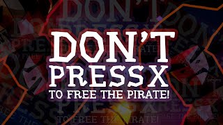 Don't Press X to Free the Pirate! - Трейлер не для Вишлиста! screenshot 1
