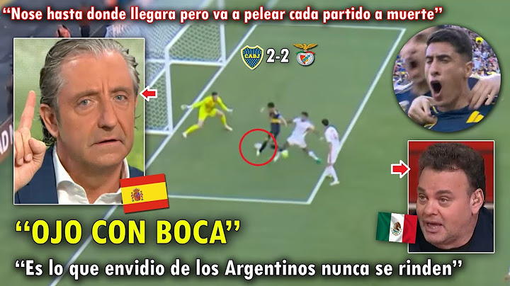 "ES LA GARRA ARGENTINA" PERIODISTAS ESPAÑOLES Y MEXICANOS IMPRESIONADOS con BOCA JUNIORS VS BENFICA