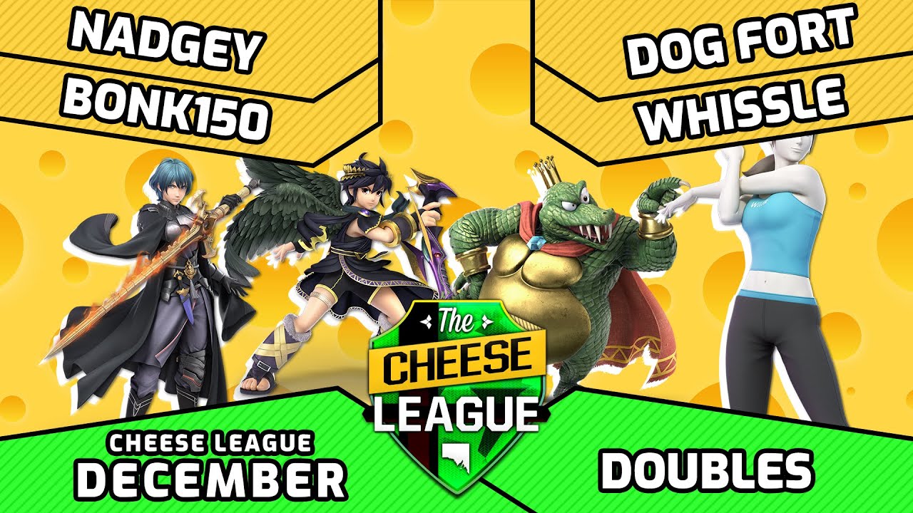 The Cheese League Dec'20 - SSBU - Doubles - Nadgey & Bonk150 vs Dog Fort & Whissle B