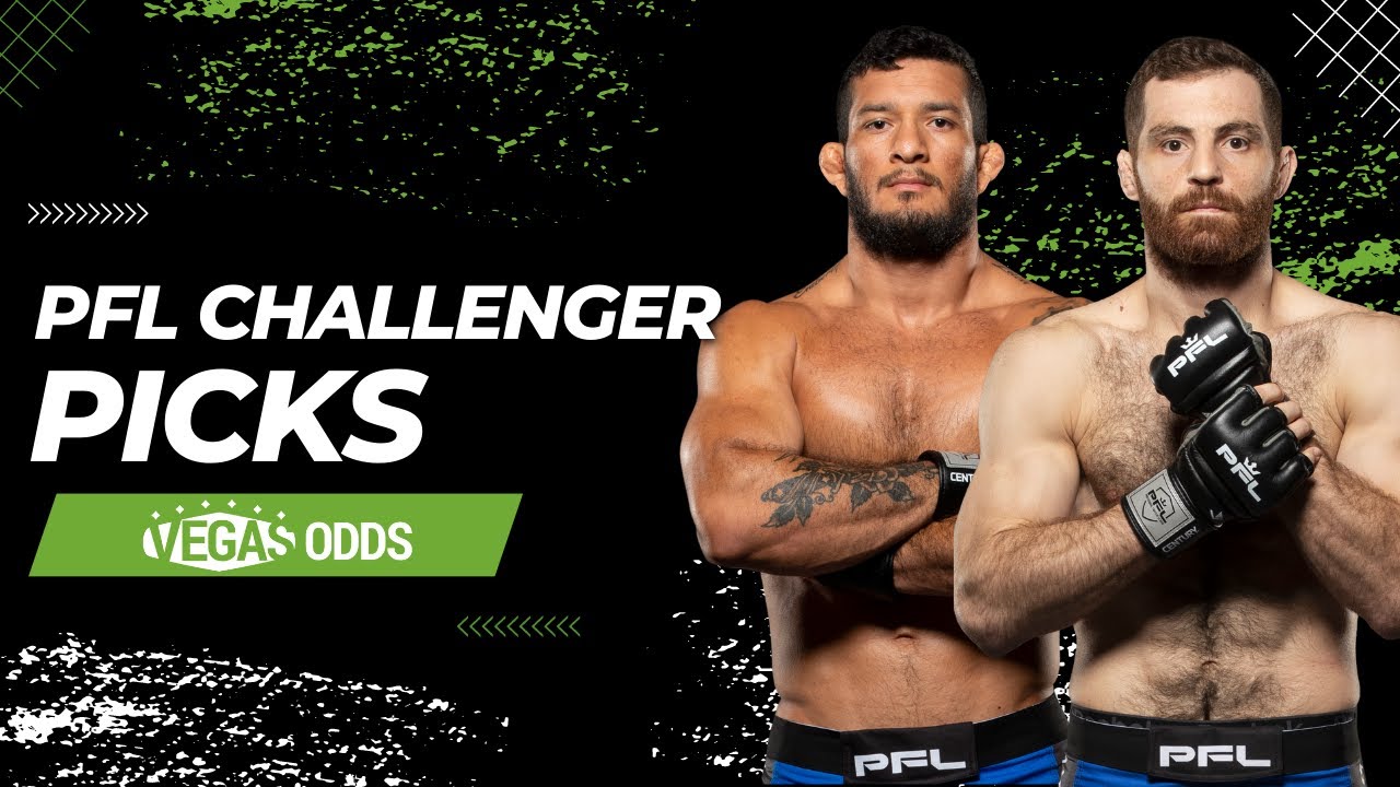 PFL Challenger Series 2023: Week 1 Preview, Picks + Predictions