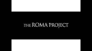 The Roma Project - Instagram Trailer (2015)