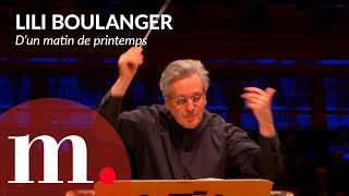 Sir Antonio Pappano conducts Lili Boulanger's D'un matin de printemps