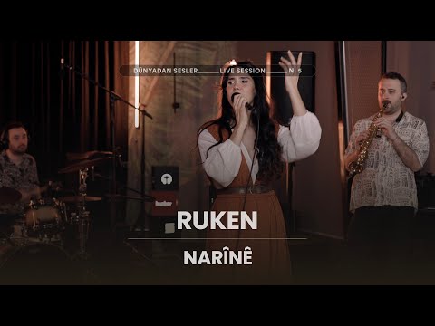 Ruken - Narînê [Dünyadan Sesler Live Session]