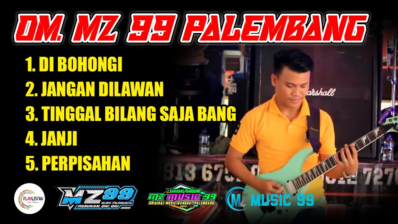 30 MENIT BERSAMA OM. MZ 99 PALEMBANG