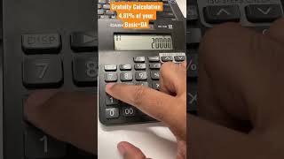 Gratuity Calculation 4.81% of your Basic+DA