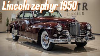 "1950 Lincoln Zephyr: The Forgotten Luxury Icon That Defined Post-War American Elegance!"