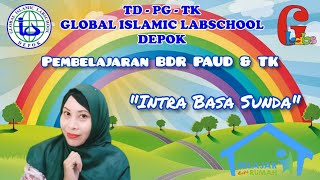 Intra Basa Sunda | Tema lingkungan | Tema Rumah | TK Glabs | BDR | TK Global Islamic Labschool