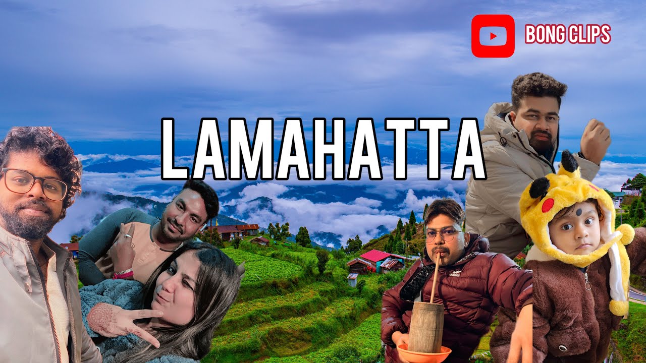 Lamahatta Part-2 || Darjeeling || Travel Video || Bong Clips || Bengali Vlog