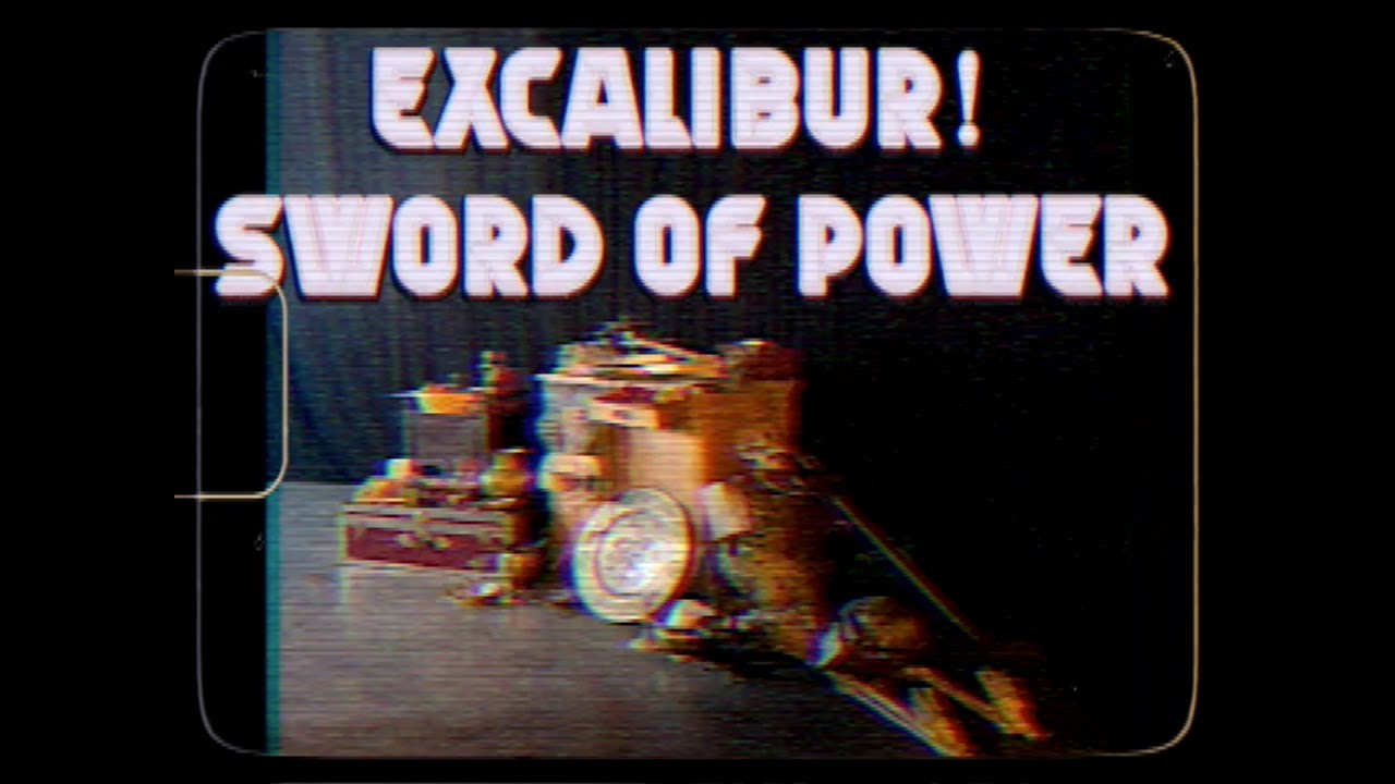 Excalibur Sword of Power - (Lost Media) - Experimental Short Film