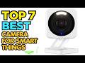 TOP 7: Best Camera for Smart Things 2026