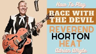 Reverend Horton Heat - Race With The Devil - Jim Heath / Cliff Gallup Guitar Tutorial