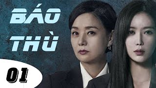 Phim Hot 2024 | BÁO THÙ - Tập 1 [Lồng Tiếng] | Phim Tâm Lý Tình Cảm Hàn Quốc Mới Hay Nhất 2024