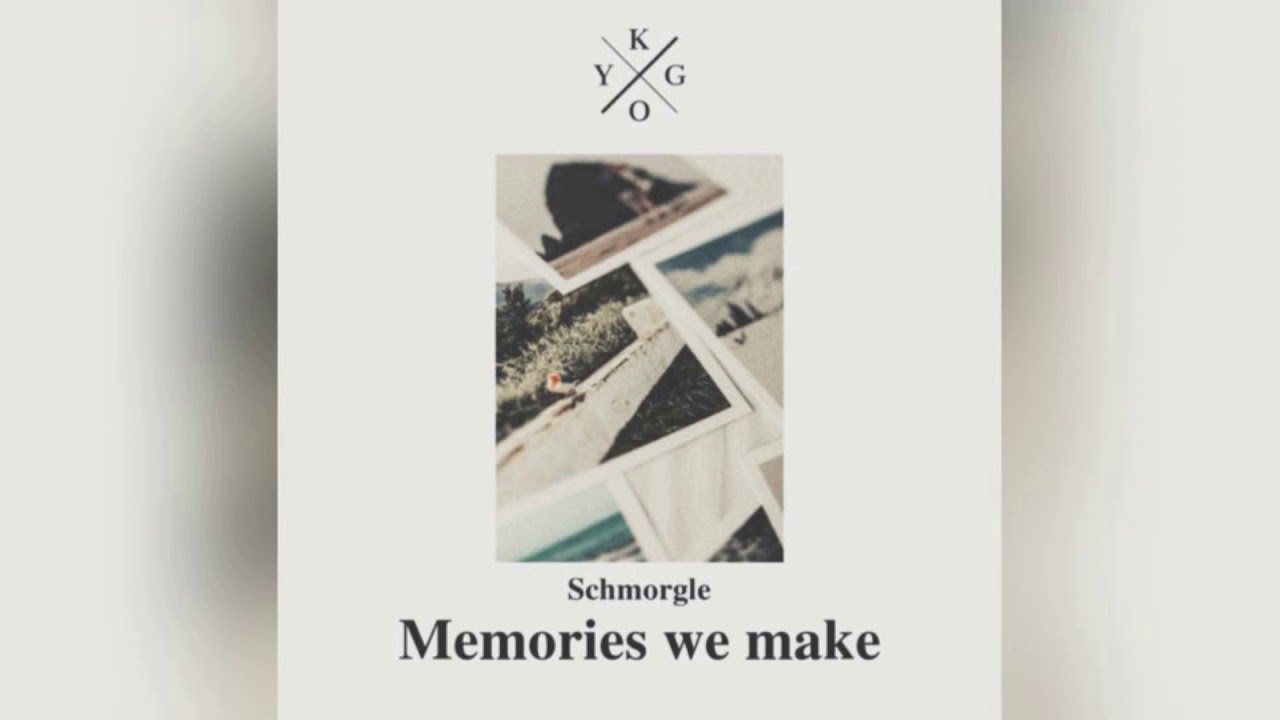 Kygo Memories We Make Id Chords Chordify