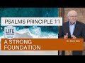 Psalms Principle 11 A Strong Foundation Psalm 11 mp3