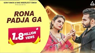 Rona Padja Ga (Official Video) : Renuka Panwar | Binder Danoda | Haryanvi Song