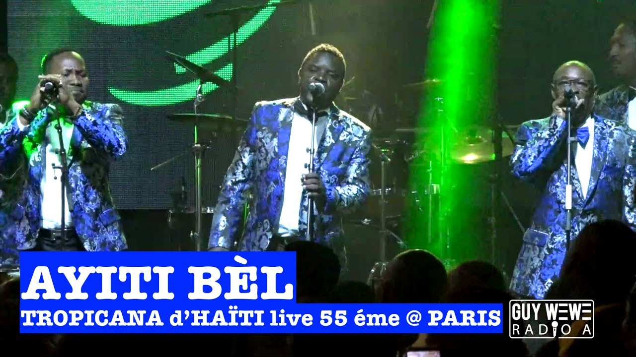 AYITI BÈL LIVE - TROPICANA D'HAÏTI @ PARIS 22 SEPT 2018