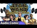 Star Wars: Skywalker Strikes Complete Volume (Audio Comic)