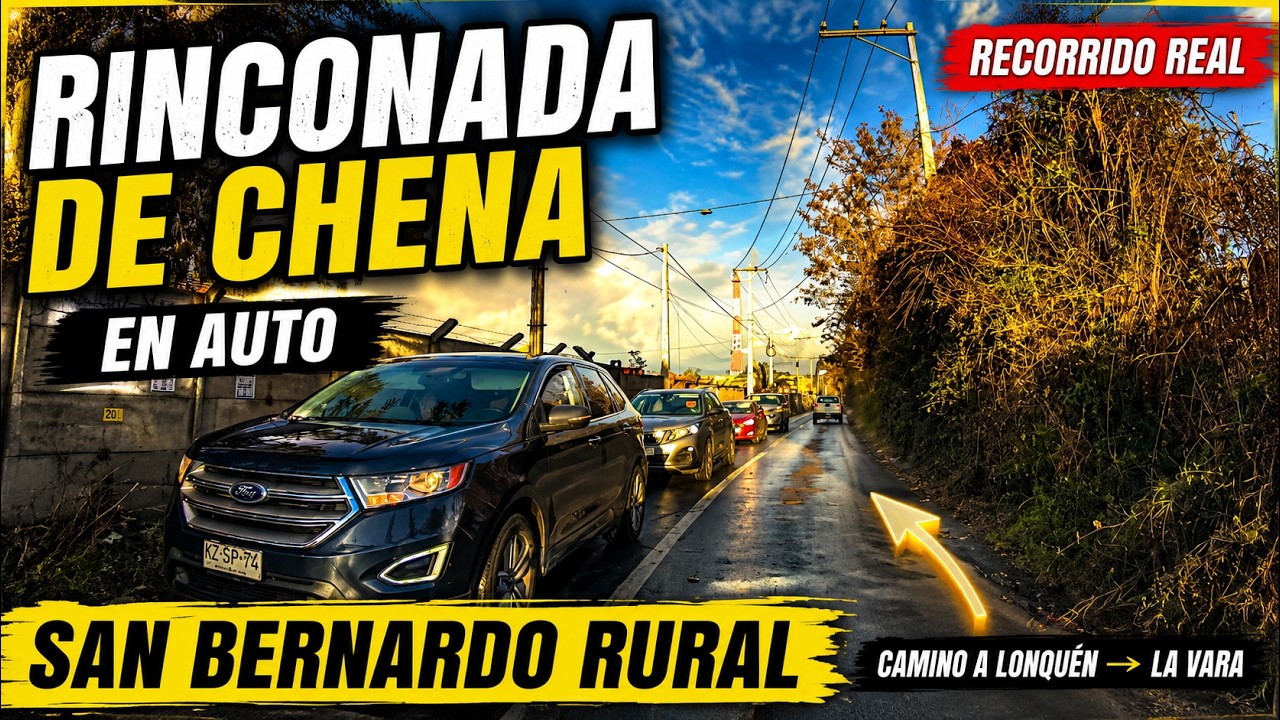Rinconada de Chena en Auto | Camino Rural de San Bernardo