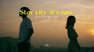 (lyrics) Star city (it's you) - Tanny ng