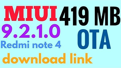 MIUI 9.2.1.0 [419 MB] Redmi Note 4 Global Stable Update and Download link.
