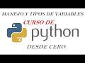 Manejo y Tipos de variables en PYTHON